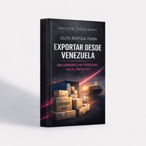Guía: Aprende a Exportar desde Venezuela (GRATIS)